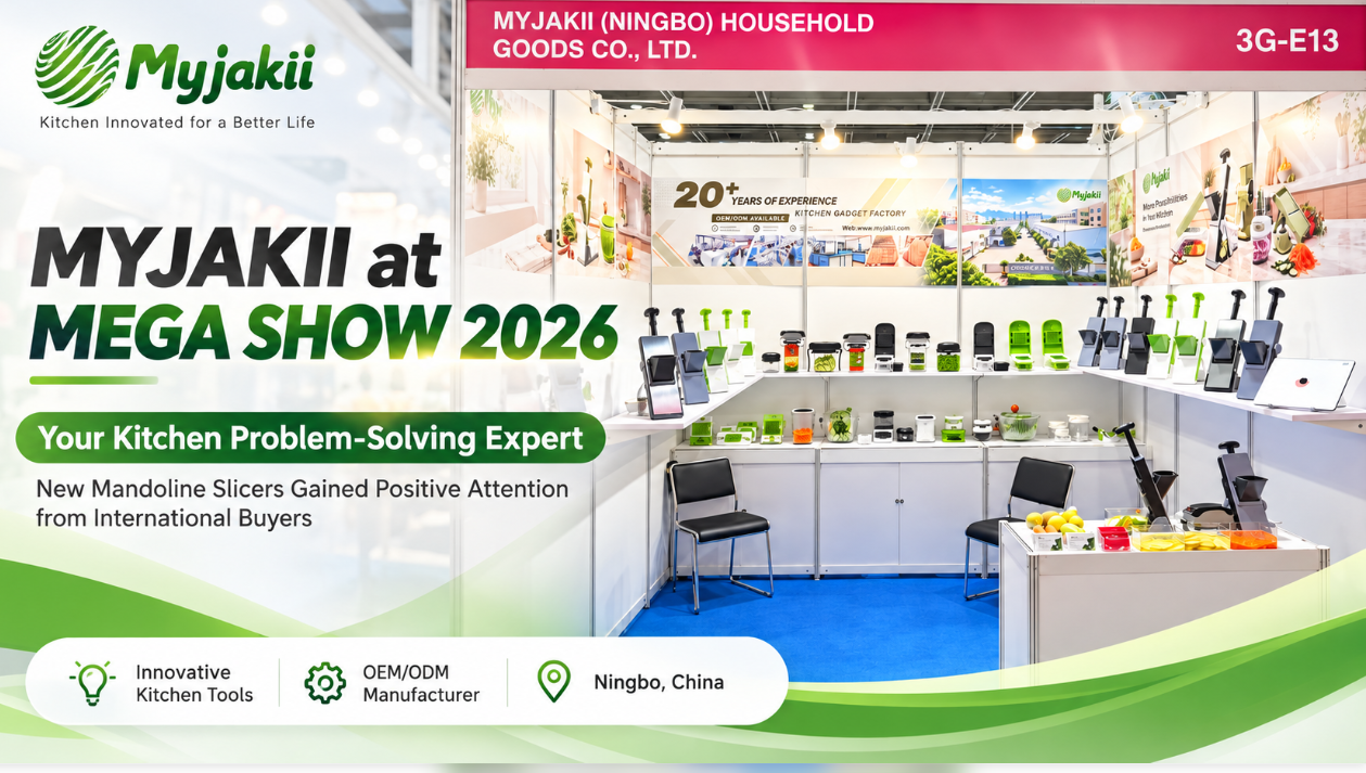 MYJAKII at MEGA SHOW 2026: Your Kitchen Problem-Solving Expert
